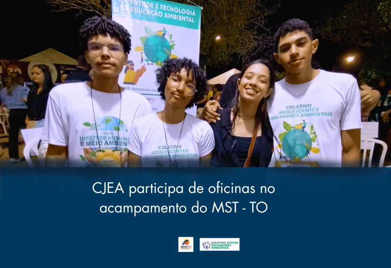 Coletivo Jovem Educadores Ambientais participará de oficinas e vivência com juventude rural em acampamento do MST no Tocantins